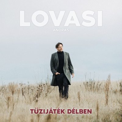 Lovasi Andras Nagykoncert Tuzijatek Delben Budapest 2020 Dec 29 Koncert Hu